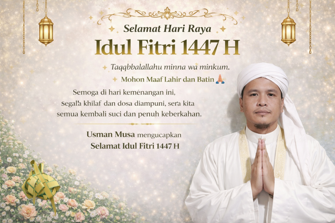 Usman Musa Investigasi Nasional Media Gardagarudainvestigasi.com Ucapkan Selamat Hari Raya Idul Fitri 1447 H